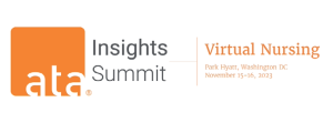 Joins us at our Insights Summit on Virtual Nursing